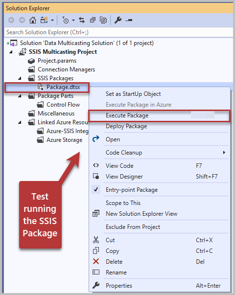 Right-click on the package (Package.dtsx) in Solution Explorer and click on Execute Packageto test-run the package