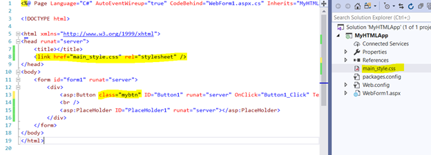 To connect the stylesheet to the webform, drag the stylesheet and drop it in the head section of the webform. Also, add class=mybtn to the script for Button1. This class will modify the style of the button from inside the stylesheet