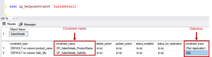 We can use the sp_helpconstraint stored procedure to view the list of constraints created on the table